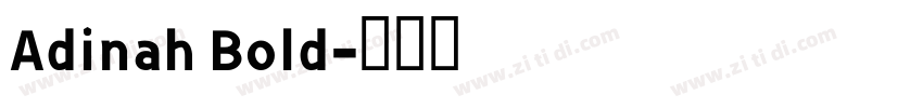 Adinah Bold字体转换